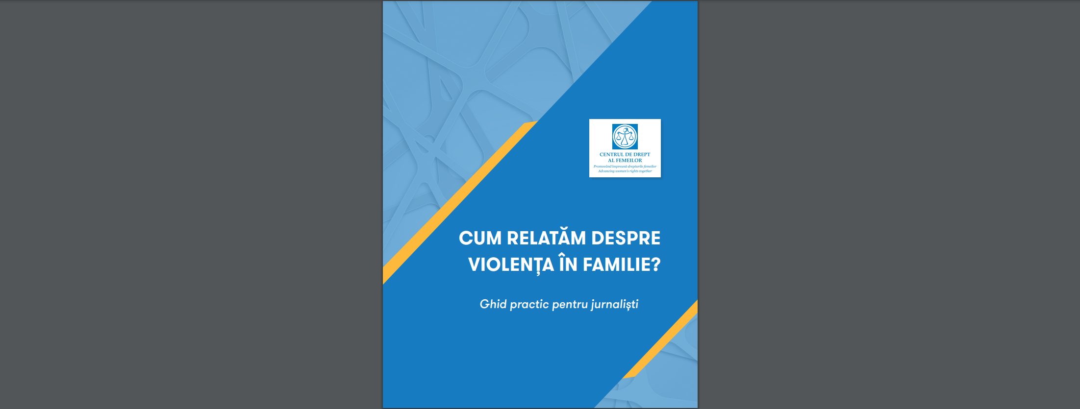 Cum relatăm despre violența în familie? Ghid pentru jurnaliști