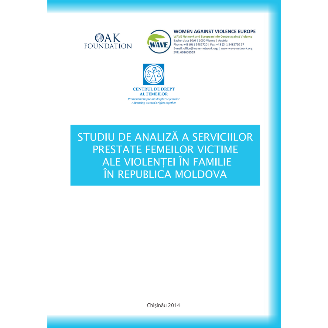 Studiul de analiză a serviciilor prestate victimelor violenței în familie în Republica Moldova